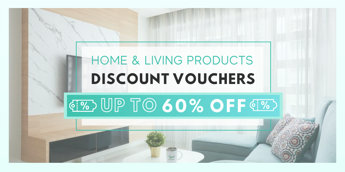 Free Home & Living Product Vouchers Kit with Up TO 60% OFF!